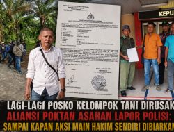 Posko Kelompok Tani Kembali Dibongkar, Aliansi Poktan Asahan Lapor Polisi